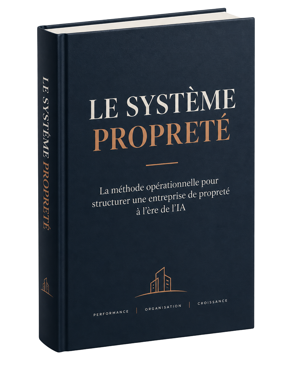 Le Système Propreté, la méthode opérationnelle pour structurer une entreprise de propreté à l’ère de l’IA